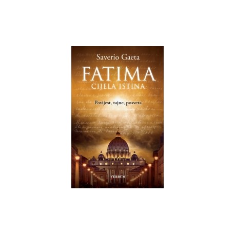 Fatima - cijela istina