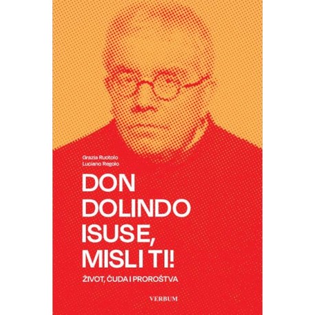 DON DOLINDO ISUSE, MISLI TI!