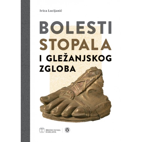 BOLESTI STOPALA I GLEŽANJSKOG ZGLOBA