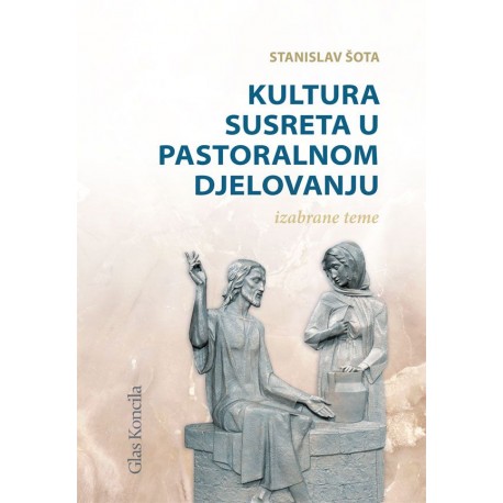 KULTURA SUSRETA  U PASTORALNOM DJELOVANJU