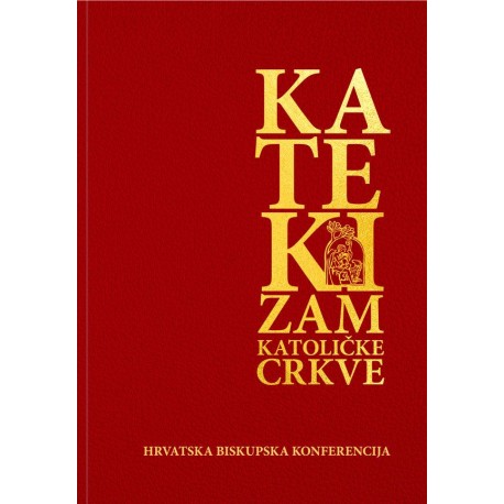 KATEKIZAM KATOLIČKE CRKVE