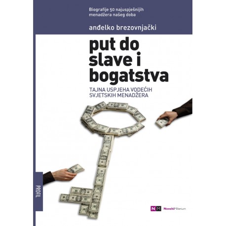 PUT DO SLAVE I BOGATSTVA