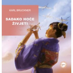 SADAKO HOĆE ŽIVJETI