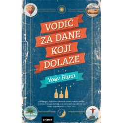 VODIČ ZA DANE KOJI DOLAZE