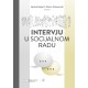 INTERVJU U SOCIJALNOM RADU