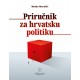 PRIRUČNIK ZA HRVATSKU POLITIKU