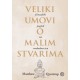 VELIKI UMOVI O MALIM STVARIMA