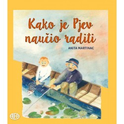 KAKO JE PJEV NAUČIO RADITI