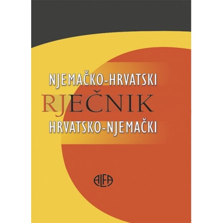 NJEMAČKO-HRVATSKI RJEČNIK HRVATSKO -NJEMAČKI