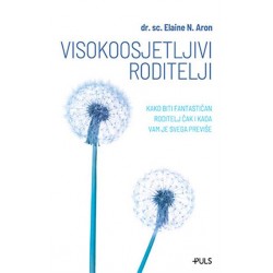 VISOKOOSJETLJIVI RODITELJI