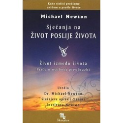 SJEĆANJA NA ŽIVOT POSLIJE ŽIVOTA