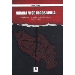 NIKADA VIŠE JUGOSLAVIJA