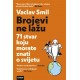 BROJEVI NE LAŽU