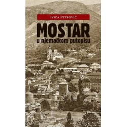 MOSTAR U NJEMAČKOM PUTOPISU