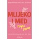 MLIJEKO I MED