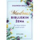 MUDROST BIBLIJSKIH ŽENA