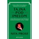 TAJNA POD IMELOM