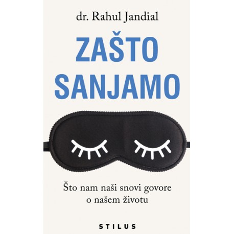 ZAŠTO SANJAMO