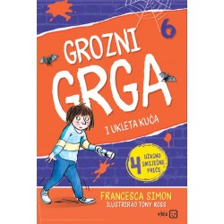 GROZNI GRGA UKLETA KUĆA