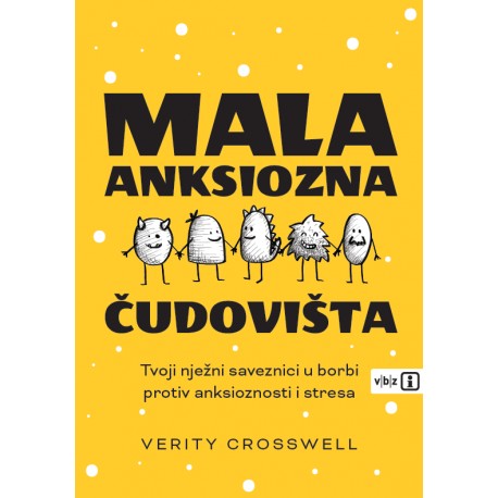 MALA ANKSIOZNA ČUDOVIŠTA