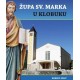 ŽUPA SV. MARKA U KLOBUKU