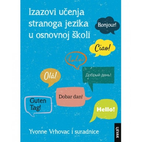 IZAZOVI UČENJA STRANOGA JEZIKA U OSNOVNOJ ŠKOLI