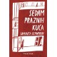 SEDAM PRAZNIH KUĆA