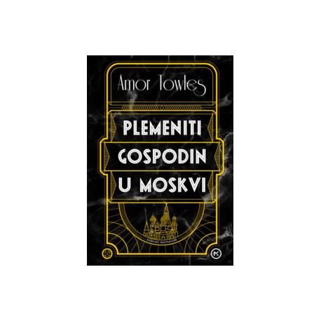 PLEMENITI GOSPODIN U MOSKVI