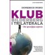 KLUB BILDERBERG I TRILATERALA