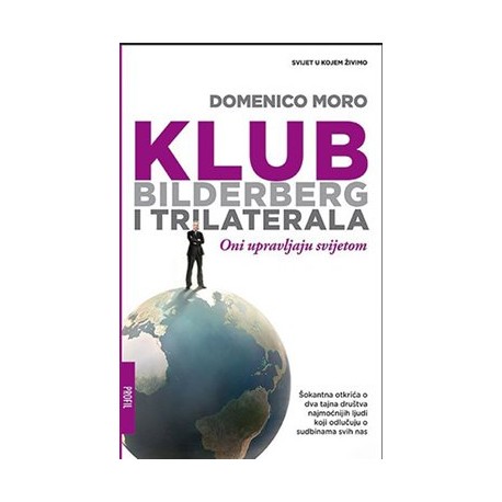 KLUB BILDERBERG I TRILATERALA