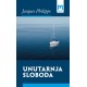 UNUTARNJA SLOBODA- Snaga vjere, ufanja i ljubavi