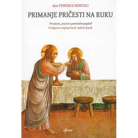 PRIMANJE PRIČESTI NA RUKU - Povijesni, pravni i pastoralni pogledi